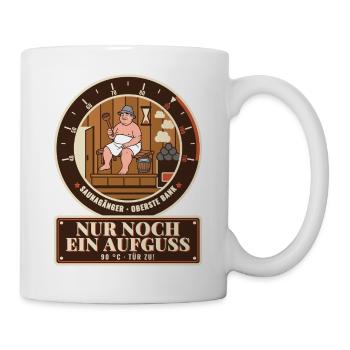 Saunagänger – Aufguss Sauna Geschenk Saunafan - Tasse - Weiß - Rechts