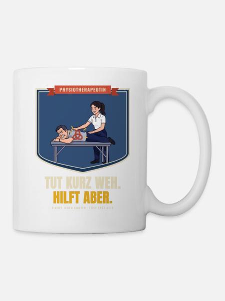 Physiotherapeutin – Geschenk Physio Spruch lustig - Tasse - Weiß