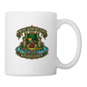 Meine Komfortzone hat einen Wassergraben - Tasse - Weiß - Rechts