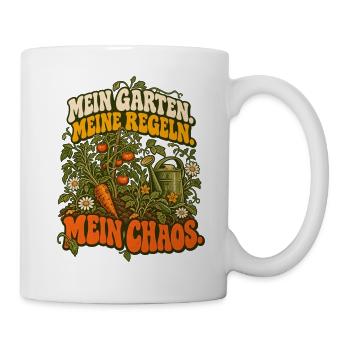 Mein Garten Meine Regeln Mein Chaos - Tasse - Weiß - Rechts