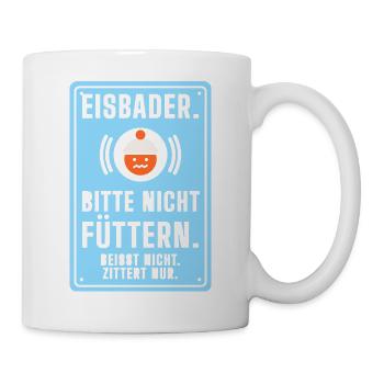 Eisbader. Bitte nicht füttern. Eisbaden lustig - Tasse - Weiß - Rechts