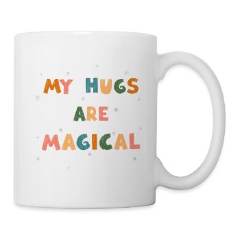 Meine Umarmungen sind magisch - Tasse - Weiß - Rechts