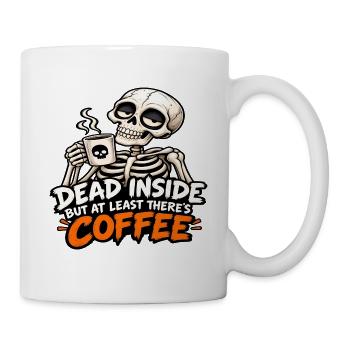 Tot im Inneren, aber es gibt Kaffee - Tasse - Weiß - Rechts