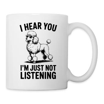 Pudel Sprüche Hunde Lustiges Pudel Geschenk - Tasse - Weiß - Rechts