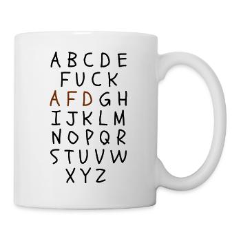 ABC MIT FCK AFD WORTWITZ, FCK NZS, NO NZS, NO AFD - Tasse - Weiß - Rechts