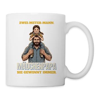 Zwei-Meter-Mann und Mädchenpapa - Tasse - Weiß - Rechts