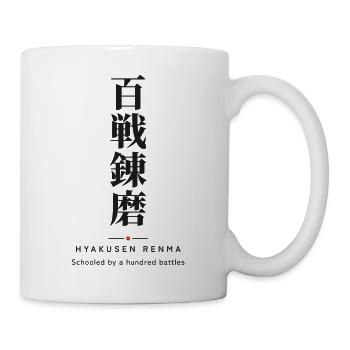 Hyakusen Renma 百戦錬磨 — Kampferprobt durch hundert Kämpfe - Tasse - Weiß - Rechts