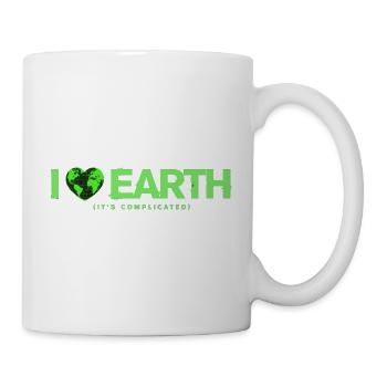 I Love Earth It's Complicated Umwelt Spruch - Tasse - Weiß - Rechts