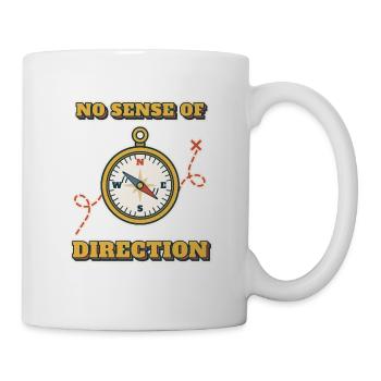 Kein Orientierungssinn - Tasse - Weiß - Rechts