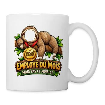 Mitarbeiter des Monats, aber nicht in diesem Monat – Faul - Tasse - Weiß - Rechts