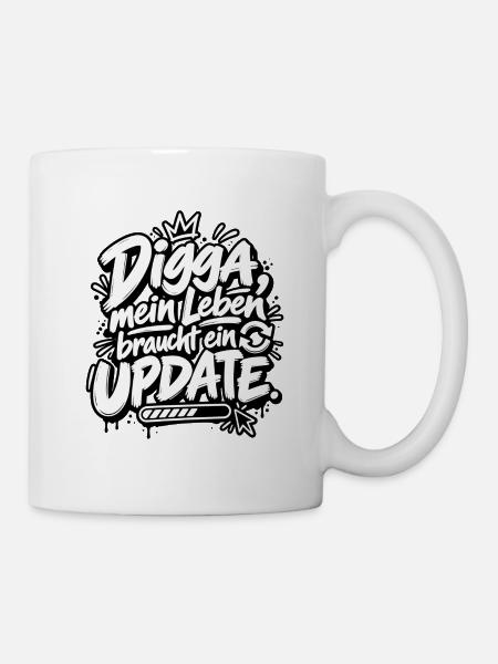 Digga Update Lebensstil Spruch - Tasse - Weiß