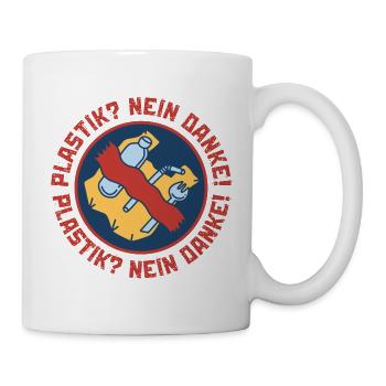 Plastik Nein Danke – Umweltschutz Nachhaltigkeit - Tasse - Weiß - Rechts