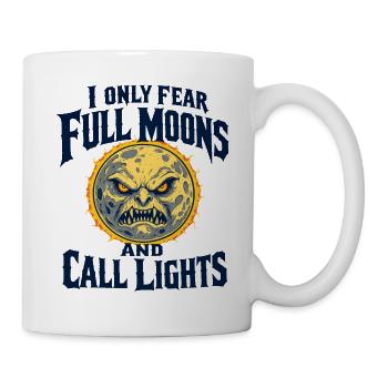 I Only Fear Full Moons Pflege Nachtschicht - Tasse - Weiß - Rechts