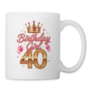 Birthday Girl 40 Krone Geburtstag Frau - Tasse - Weiß - Rechts