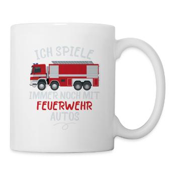 Ich Spiele Immer Noch Mit Feuerwehrautos Spruch - Tasse - Weiß - Rechts