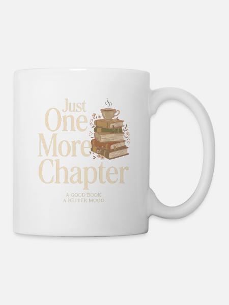 Nur Noch Ein Kapitel - Tasse - Weiß