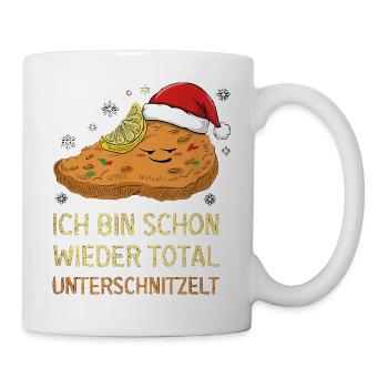 Ich Bin Schon Wieder Total Unterschnitzelt Xmas - Tasse - Weiß - Rechts