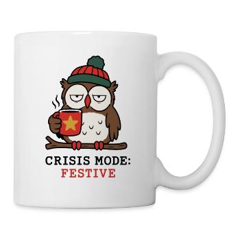 Krisenmodus Festlich – Eulen- und Weihnachtshumor - Tasse - Weiß - Rechts