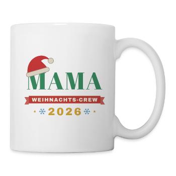 Mama – Weihnachts-Crew 2026 Partnerlook - Tasse - Weiß - Rechts