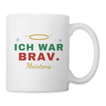 Ich war brav. Meistens. – Weihnachten - Tasse - Weiß - Rechts