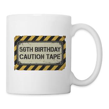 50th Birthday Caution Tape - Tasse - Weiß - Rechts