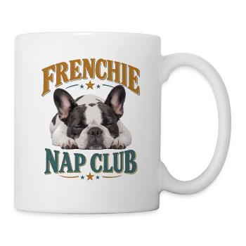  Frenchie Nap Club Französische Bulldogge Beim - Tasse - Weiß - Rechts