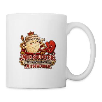 Sauerteig als Mitbewohner - Tasse - Weiß - Rechts