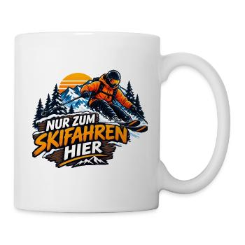 Nur zum Skifahren hier – Lustiges Ski & Snowboard  - Tasse - Weiß - Rechts