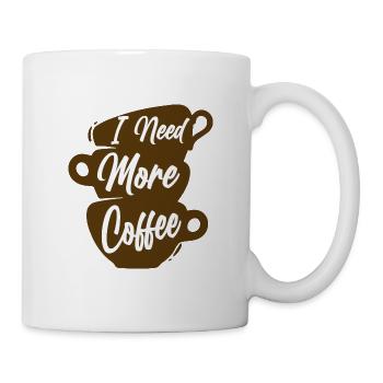 Ich brauche mehr Kaffee-gestapelte Tassen - Tasse - Weiß - Rechts