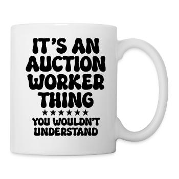 Auktion Auktionsmitarbeiter Spruch - Tasse - Weiß - Rechts