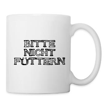 Bitte nicht füttern Schriftzug handgezeichnet - Tasse - Weiß - Rechts