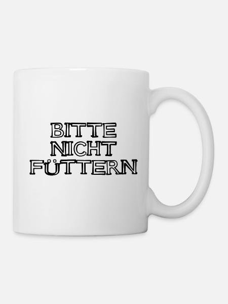 Bitte nicht füttern Schriftzug handgezeichnet - Tasse - Weiß