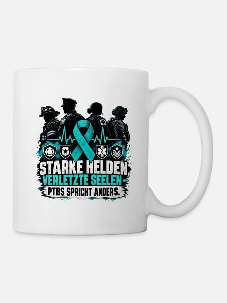 STARKE HELDEN VERLETZTE SEELEN PTBS - Tasse - Weiß