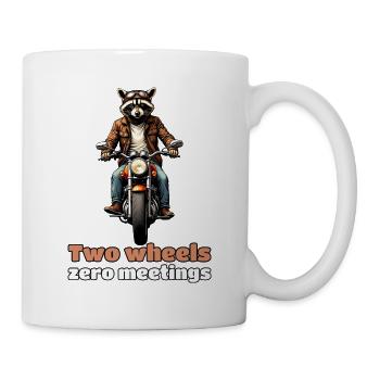 Two Wheels, Zero Meetings – Biker-Waschbär - Tasse - Weiß - Rechts