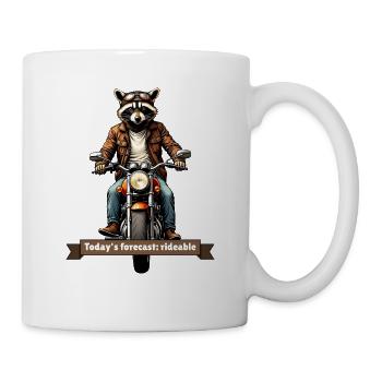 Today's Forecast: Rideable – Biker-Waschbär - Tasse - Weiß - Rechts
