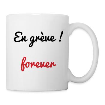 STREIK. DEMONSTRATION. ARBEIT. HUMOR. LUSTIG. - Tasse - Weiß - Rechts