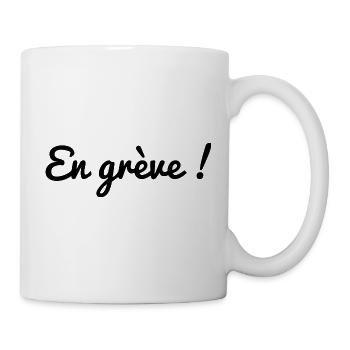 STREIK. DEMONSTRATION. ARBEIT. HUMOR. LUSTIG - Tasse - Weiß - Rechts