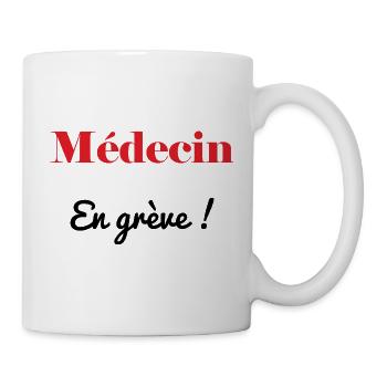 DOKTOR. STREIK. DEMONSTRATION. ARBEIT. HUMOR - Tasse - Weiß - Rechts