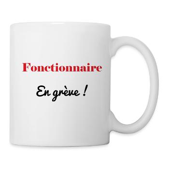BEAMTER. STREIK. DEMONSTRATION. ARBEIT - Tasse - Weiß - Rechts