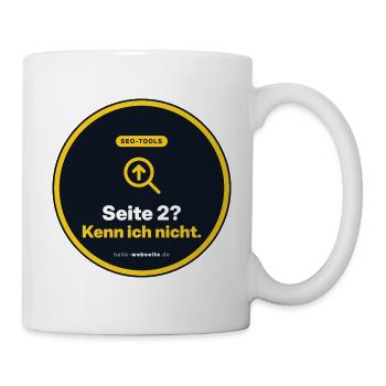 Seite 2? Kenn Ich Nicht. SEO Marketing Shirt - Tasse - Weiß - Rechts