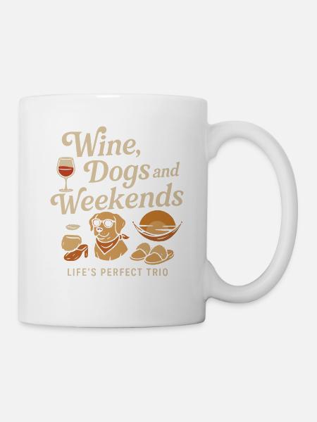 Wine Dogs And Weekends - Tasse - Weiß