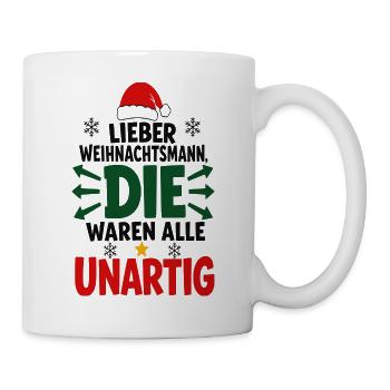 Die waren alle unartig – Weihnachten - Tasse - Weiß - Rechts