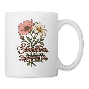 Schwestern Shirt - Jede anders Zusammen wir - Tasse - Weiß - Rechts