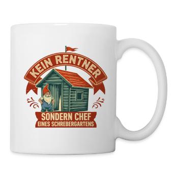 Kein Rentner Schrebergartenchef - Tasse - Weiß - Rechts