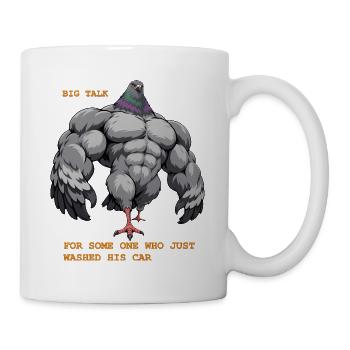 Big Talk for someone who just washed his car - Tasse - Weiß - Rechts