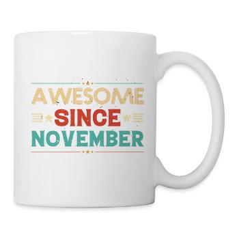 Erstaunlich seit November Geburtstagsgeschenk - Tasse - Weiß - Rechts