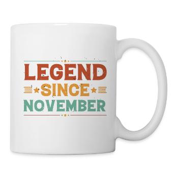 Legend Since November Geburtstagsgeschenk - Tasse - Weiß - Rechts