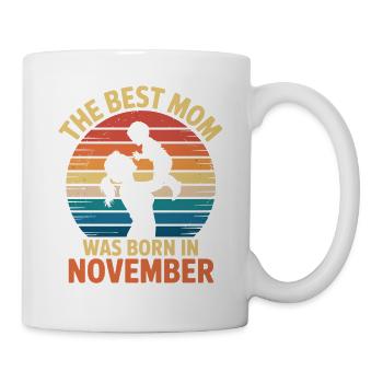 Die beste Mutter wurde im November geboren – Geschenk - Tasse - Weiß - Rechts
