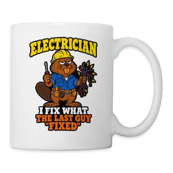 Elektriker Ich repariere das, was der letzte Mann repariert hat, lustig - Tasse - Weiß - Rechts