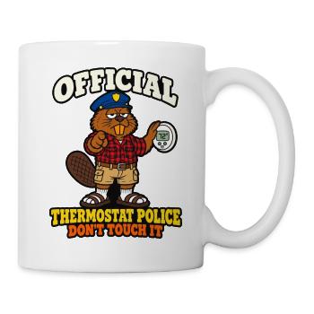 Offizielle Thermostatpolizei Fass das nicht an, lustiger Papa. - Tasse - Weiß - Rechts
